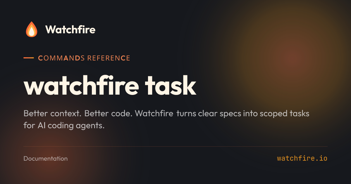 watchfire task | Watchfire Docs