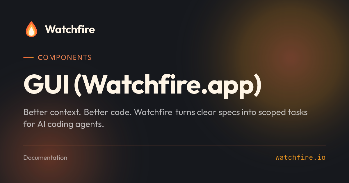 GUI (Watchfire.app) | Watchfire Docs